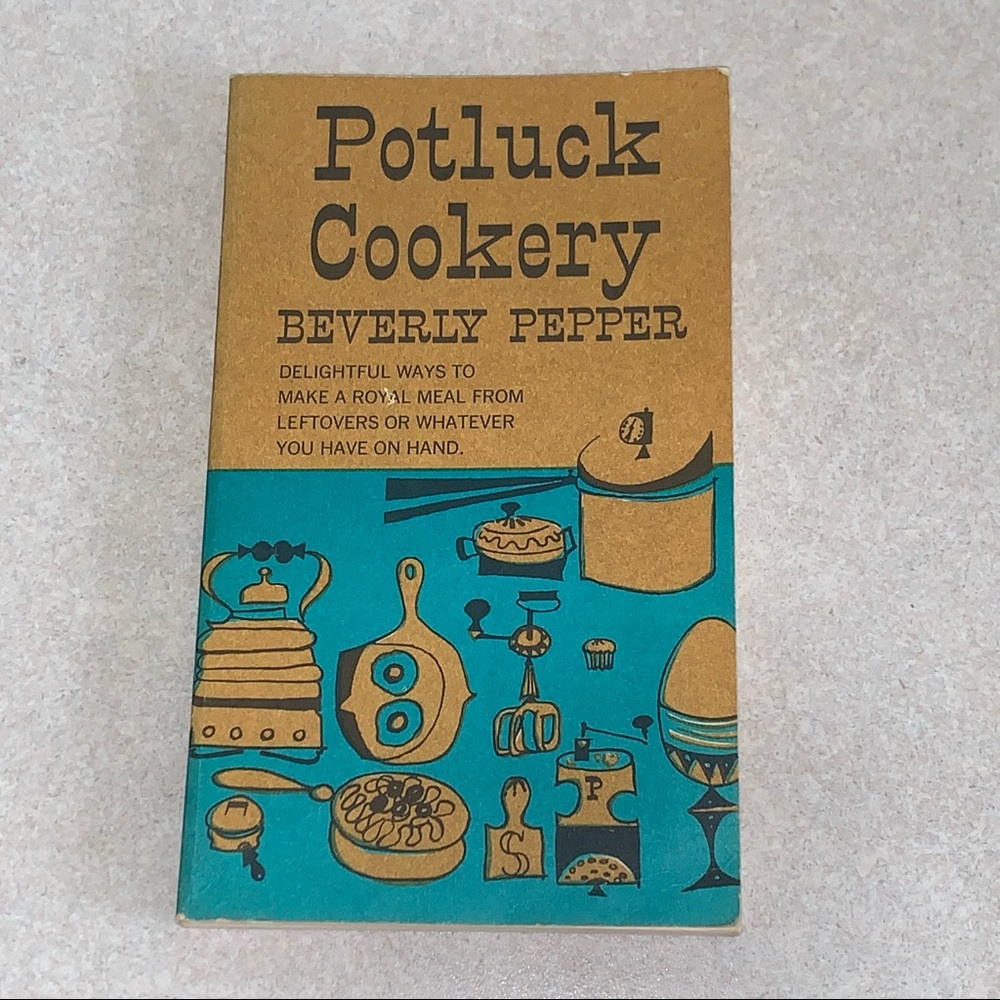 Vintage Potluck Cookery Paperback Book // Royal Meals From Leftovers // 1955
